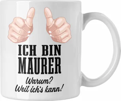 Produktbild von Trendation - Maurer Tasse Geschenk Mit Spruch Geschenkidee Lustig Männer Kaffeetasse Job (Weiß)