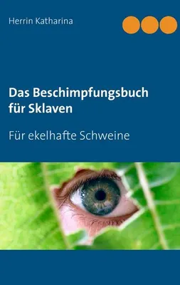 Zdjęcie produktu dla Das Beschimpfungsbuch für Sklaven