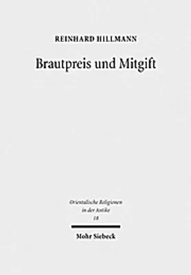 Obrázek produktu pro Hillmann, R: Brautpreis und Mitgift