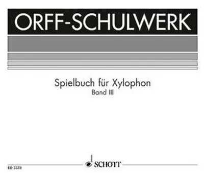 Zdjęcie produktu dla Spielbuch für Xylophon, Spielpartitur.Vol.3