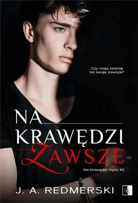 Obrázok produktu pre Na krawędzi zawsze - powieść J.A. Redmerski