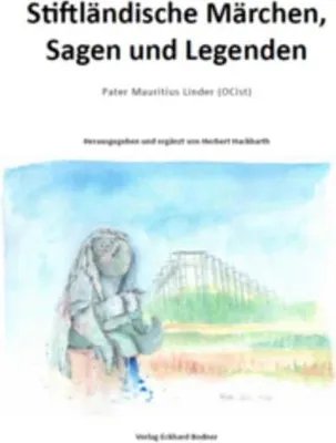Obrázek produktu pro Stiftländische Märchen, Sagen und Legenden