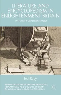 Obrázok produktu pre Literature and Encyclopedism in Enlightenment Britain