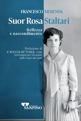 Produktbild von Schwester Rosa Staltari. Schönheit und Verbergen