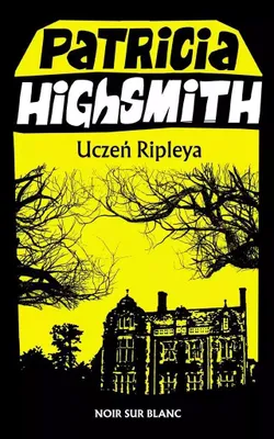 Produktbild von Uczeń Ripleya - Noir Sur Blanc, wydanie 2022