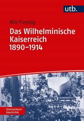 Immagine prodotto di Das Wilhelminische Kaiserreich 1890-1914