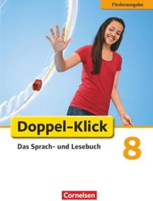 Produktbild von Doppel-Klick - Förderausgabe. Inklusion: für erhöhten Förderbedarf 8. Schuljahr. Schülerbuch