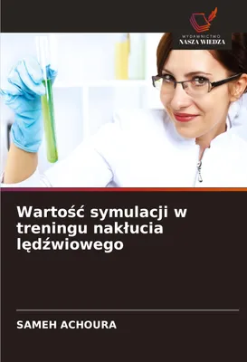 Produktbild von Warto¿¿ symulacji w treningu nak¿ucia l¿d¿wiowego