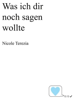 Produktbild von Was ich dir noch sagen wollte