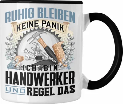 Produktbild von Trendation - Handwerker Tasse Geschenk Lustiger Spruch Männer Ruhig Bleiben Handwerksmann Geschenkidee (Schwarz)