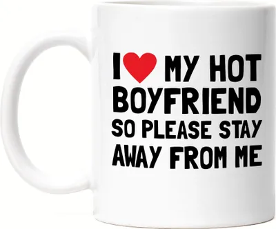 Produktbild von I love my hot Boyfriend Tasse Liebe Freund Pärchen Paar Jahrestag Lustig Valentinstag
