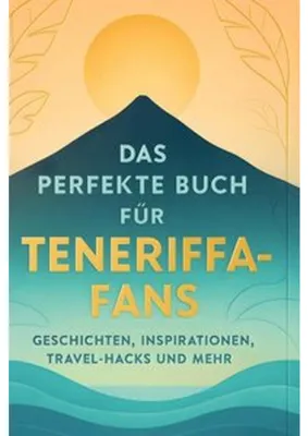 Obrázok produktu pre Das perfekte Buch für Teneriffa-Fans