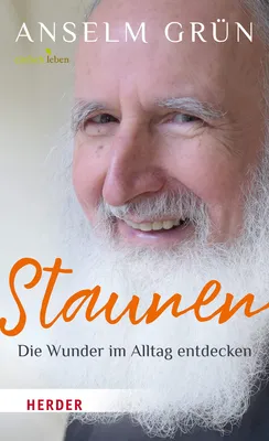 Produktbild von Staunen - Die Wunder im Alltag entdecken