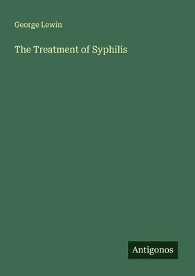 Produktbild von The Treatment of Syphilis