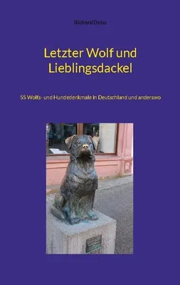 Produktbild von Letzter Wolf und Lieblingsdackel