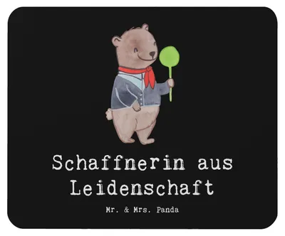 Produktbild von Mr. & Mrs. Panda Mauspad Schaffnerin Leidenschaft - Schwarz - Geschenk, computer mousepad, laptop, pc mausunterlage, Mouse Pad