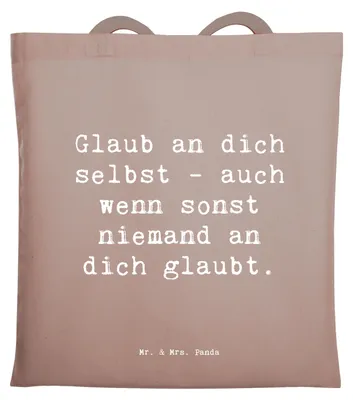 Produktbild von Mr. & Mrs. Panda Uni Tasche Spruch Glaube an dich selbst - Braun Pastell - Geschenk, Tote Bag, Jutebeutel, Motivation, Selbstzweifel überwinden, Shopping, innere Stärke