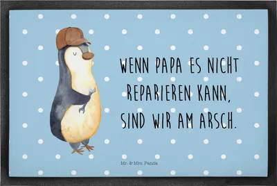 Produktbild von Mr. & Mrs. Panda Schmutzfänger Wenn Papa es nicht reparieren kann, sind wir am Arsch 40 x 60 cm - Blau Pastell - Geschenk, Pinguin, Vatertag, Fussmatte, Fußabstreifer