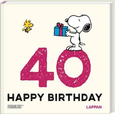 Produktbild von Peanuts Geschenkbuch: Happy Birthday zum 40. Geburtstag