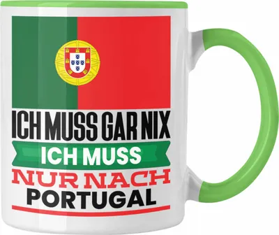 Produktbild von Trendation - Portugal Tasse Geschenk für Portugiesen Geburtstag Urlaub Geschenkidee Ich Muss Gar Nix Ich Muss Nur Nach Portgual (Grün)