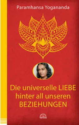 Immagine prodotto di Die universelle Liebe hinter all unseren Beziehungen