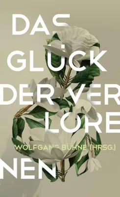 Produktbild von Das Glück der Verlorenen