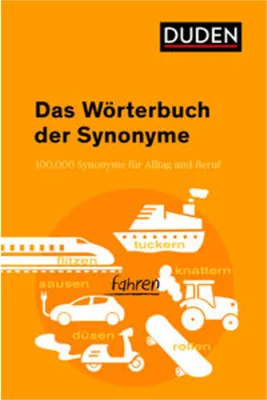 Image de Duden – Das Wörterbuch der Synonyme: 100.000 Synonyme für Alltag und Beruf (Duden - Spezialwörterbücher)