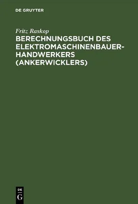Produktbild von Berechnungsbuch des Elektromaschinenbauer-Handwerkers (Ankerwicklers)