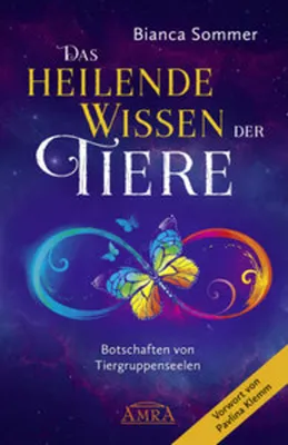 Image de DAS HEILENDE WISSEN DER TIERE Band 1: Botschaften von Tiergruppenseelen