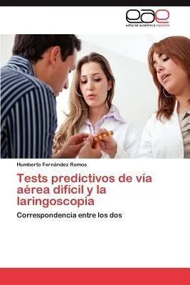 Produktbild von Tests predictivos de vía aérea difícil y la laringoscopia
