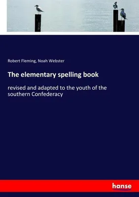 Produktbild von The elementary spelling book