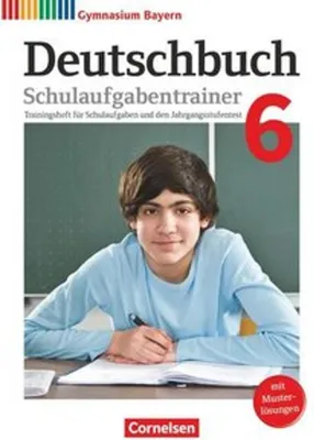 Produktbild von Deutschbuch Gymnasium 6. Jahrgangsstufe - Bayern - Schulaufgabentrainer mit Lösungen