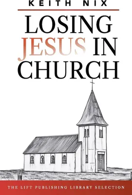 Produktbild von Losing Jesus in Church