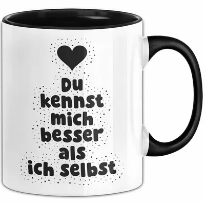 Produktbild von Du kennst mich besser als ich selbst Tasse mit Spruch Geschenk Freundin (Schwarz)