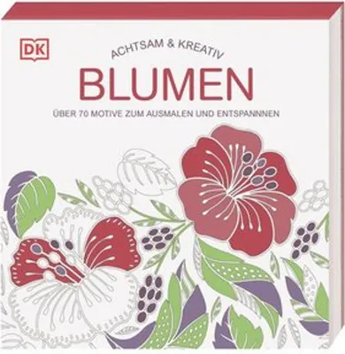 Produktbild von Achtsam & Kreativ. Blumen: Über 70 Motive zum Ausmalen und Entspannen
