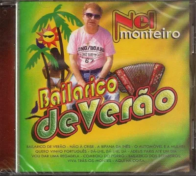 Image de NEL MONTEIRO - Bailarico De Verao [CD]