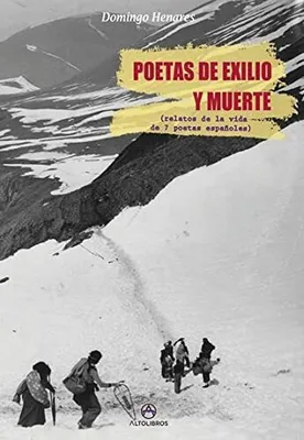Produktbild von Henares, D: Poetas de exilio y muerte : relatos de la vida d