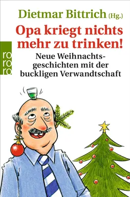 Produktbild von Opa kriegt nichts mehr zu trinken!