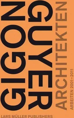 Obrázek produktu pro Gigon/Guyer Architekten