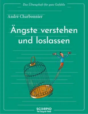 Obrázek produktu pro Das Übungsheft für gute Gefühle – Ängste verstehen und loslassen