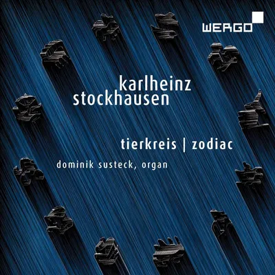 Obrázek produktu pro Karlheinz Stockhausen (1928-2007): Tierkreis für Orgel