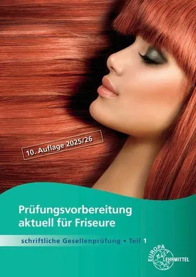 Produktbild von Prüfungsvorbereitung aktuell für Friseure. Schriftliche Gesellenprüfung Teil 1