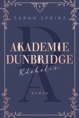 Immagine prodotto di Akademie Dunbridge: Kdekoliv (Sprinz Sarah)