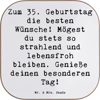 Produktbild von Mr. & Mrs. Panda Getränkeuntersetzer Spruch 35. Geburtstag Glückwünsche - Weiß - Geschenk, Jubiläum, lebensfroh, Geschenke, Meilensteine feiern, Untersetzer Glas, Tasse