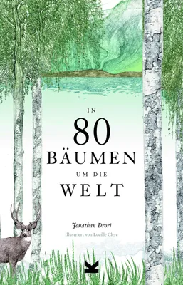 Produktbild von In 80 Bäumen um die Welt