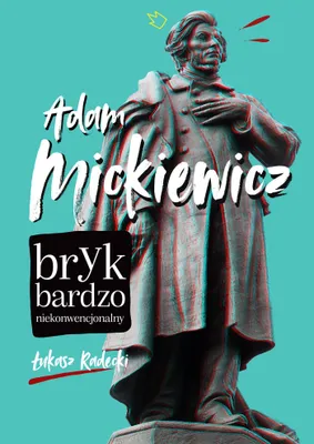 Productafbeelding van Adam Mickiewicz. Bryk bardzo niekonwencjonalny