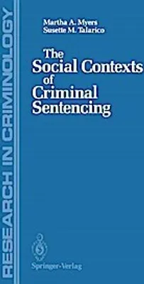Obrázok produktu pre The Social Contexts of Criminal Sentencing