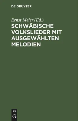 Produktbild von Schwäbische Volkslieder mit ausgewählten Melodien