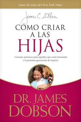 Produktbild von Cómo Criar a Las Hijas