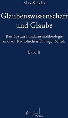 Produktbild von Glaubenswissenschaft und Glaube 2
